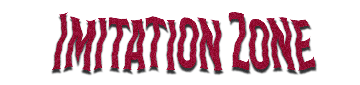 IMITATION ZONE